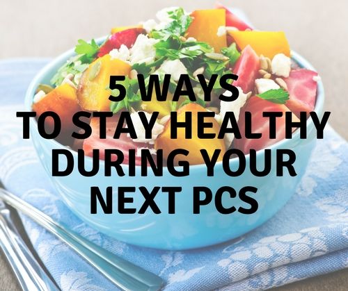 5 Ways to Stay Healthy During Your Next PCS | Military Town Advisor